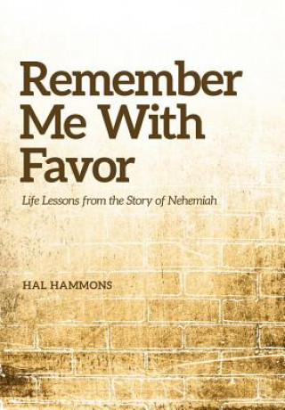 Remember Me with Favor