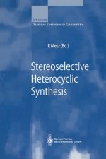 Stereoselective Heterocyclic Synthesis