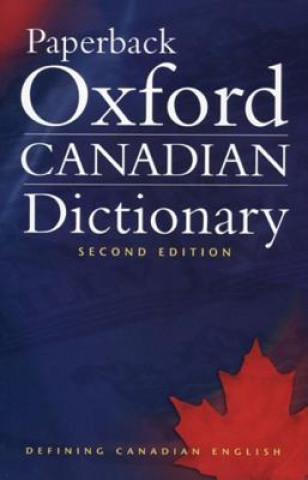 Paperback Oxford Canadian Dictionary (Heather Fitzgerald,Robert Pontisso,Katherine Barber)(Miękka)