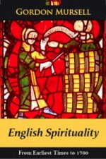 English Spirituality: Vol 1 From Ea