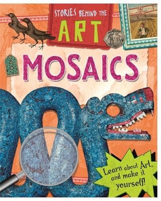 Stories In Art: Mosaics
