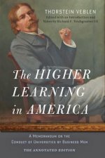 Higher Learning in America: The Annotated Edition