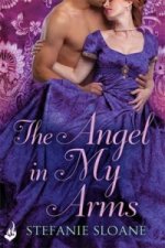 Angel In My Arms: Regency Rogues Book 2