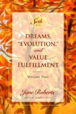 Dreams, Evolution and Value Fulfilment