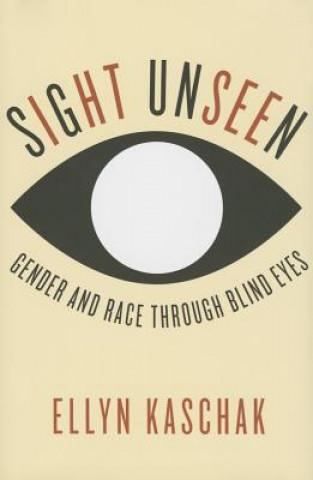 Sight Unseen