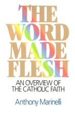 Word Made Flesh