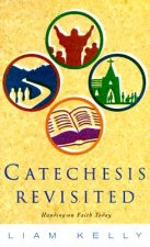 Catechesis Revisted