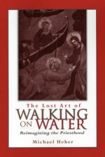Lost Art of Walking on Water
