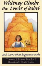 Whitney Climbs the Tower of Babel and Learns What Happens to Snobs