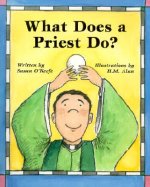 What Does a Priest Do?