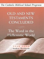Old and New Testaments Concluded