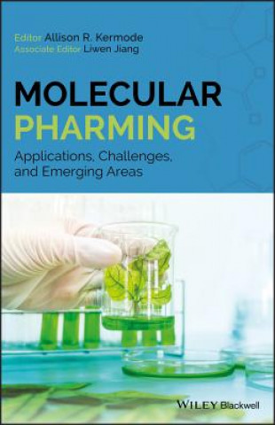 Molecular Pharming - Applications, Challenges and Emerging Areas