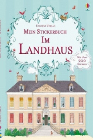 Mein Stickerbuch: Im Landhaus
