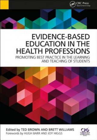 Evidence-Based Education in the Health Professions