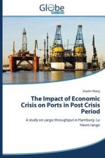 Impact of Economic Crisis on Ports in Post Crisis Period