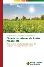 Cidade rururbana de Porto Alegre, RS