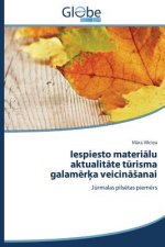 Iespiesto materiālu aktualitāte tūrisma galamērķa veicināsanai