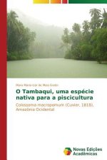 O Tambaqui, uma especie nativa para a piscicultura