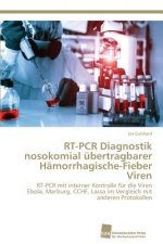 RT-PCR Diagnostik nosokomial ubertragbarer Hamorrhagische-Fieber Viren