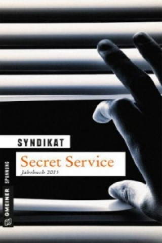Secret Service, Jahrbuch 2015
