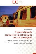Organisation Du Commerce Transfrontalier Autour Du Nigeria