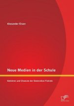 Neue Medien in der Schule