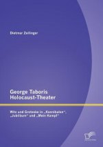 George Taboris Holocaust-Theater