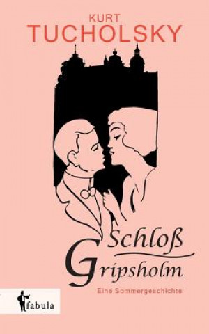 Schloss Gripsholm. Eine Sommergeschichte