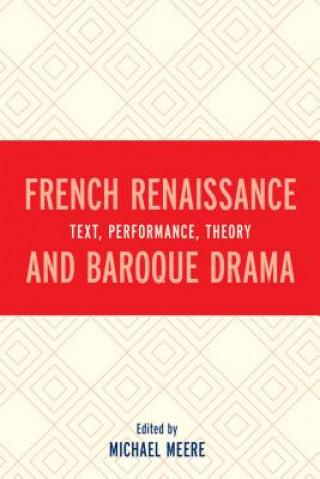 French Renaissance and Baroque Drama