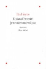 Et dans l'eternite je ne m'ennuierai pas