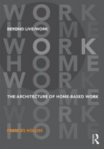 Beyond Live/Work