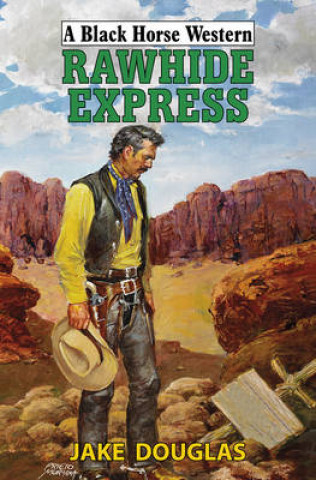 Rawhide Express