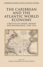 Caribbean and the Atlantic World Economy