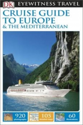 DK Eyewitness Cruise Guide to Europe and the Mediterranean (DK Travel)(Miękka)