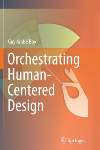 Orchestrating Human-Centered Design