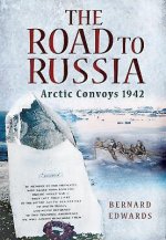 Road to Russia: Arctic Convoys 1942