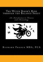 Witch Biker's Ride Through the Balance Sheet