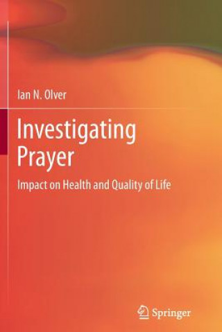 Investigating Prayer
