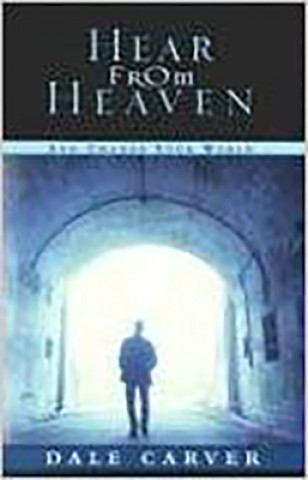 Hear From Heaven And Change Your World