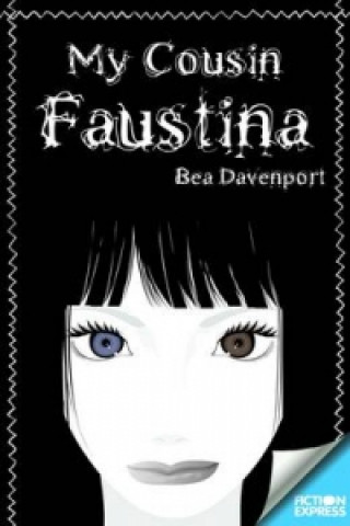Fiction Express: My Cousin Faustine