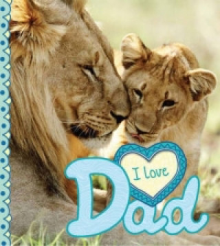 I Love: Dad