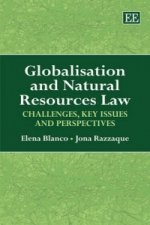 Globalisation and Natural Resources Law - Challenges, Key Issues and Perspectives