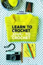 Learn to Crochet, Love to Crochet