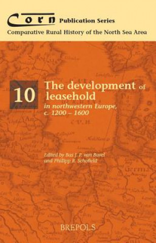 Development of Leasehold in Northwestern Europe, c.1200-1600