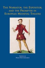 Narrator, the Expositor, and the Prompter in European Medieval Theatre
