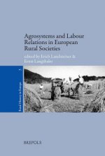 Rurhe 03 Agrosystems and Labour Relations in European Rural Societies