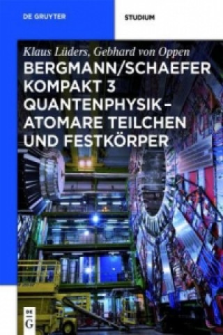 Quantenphysik - Atomare Teilchen und Festkörper