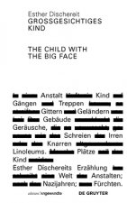 Grossgesichtiges Kind / The Child With the Big Face