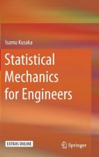 Statistical Mechanics for Engineers