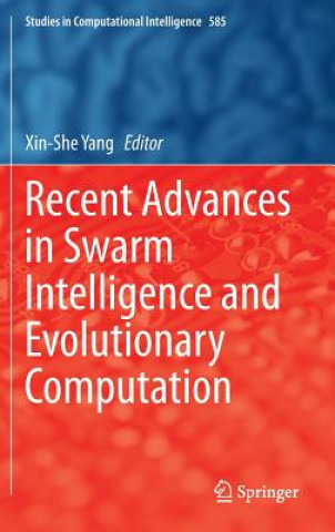 Recent Advances in Swarm Intelligence and Evolutionary Computation